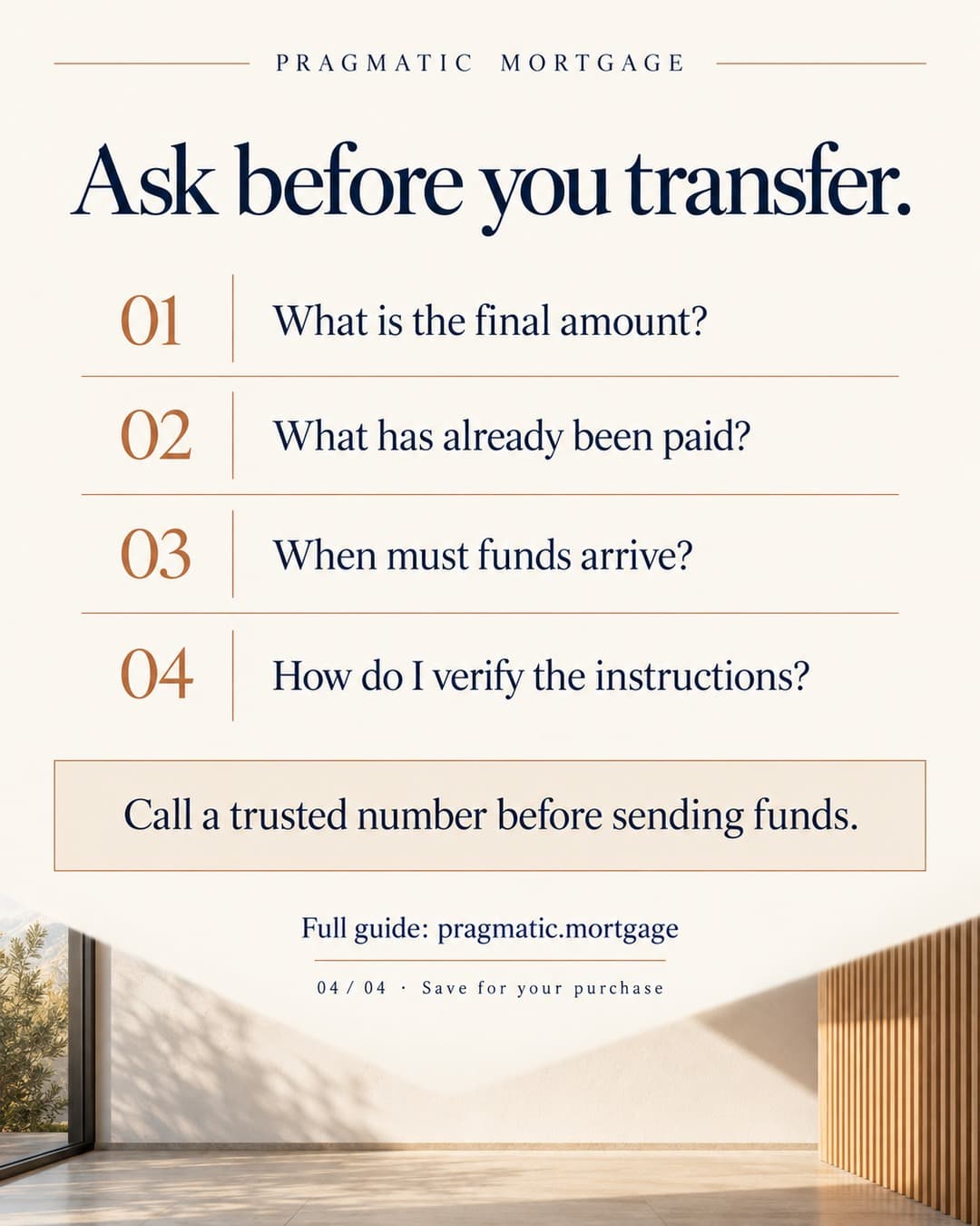 Ask before you transfer: final amount, credits already paid, arrival deadline and verified instructions